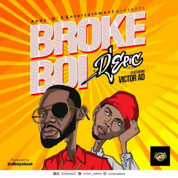 Victor AD - Broke Boi ft. Dj Epic